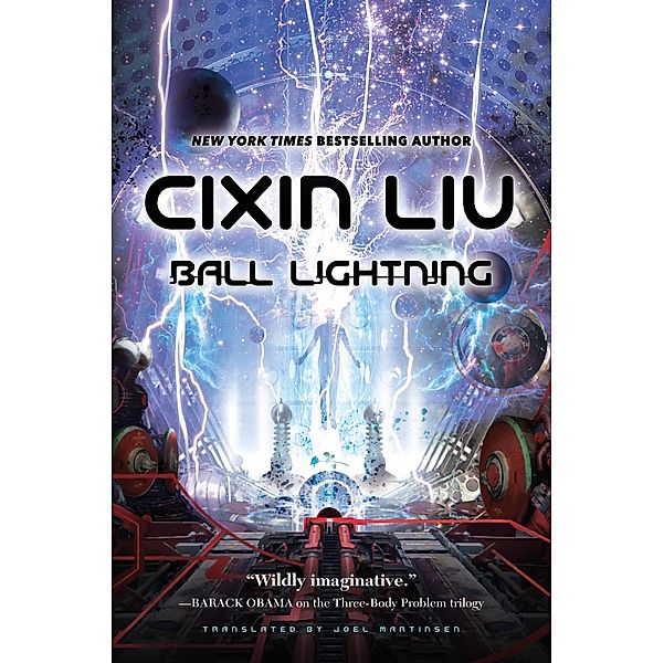 Ball Lightning, Cixin Liu
