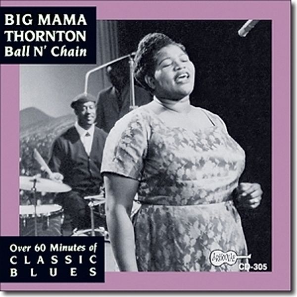 Ball N' Chain, Big Mama Thornton