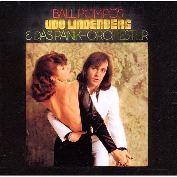 Ball Pompös, Udo Lindenberg & Das Panik-Orchester