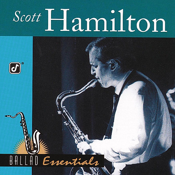 Ballad Essentials, Scott Hamilton