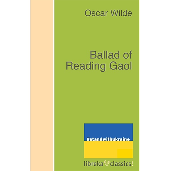 Ballad of Reading Gaol, Oscar Wilde