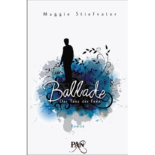 Ballade - Der Tanz der Feen, Maggie Stiefvater