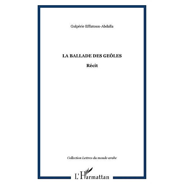 Ballade des geoles / Hors-collection, Efflatoun-Abdalla Gulperie