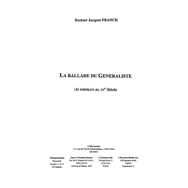 Ballade du generaliste un medecin au xxe / Hors-collection, Franck Jacques