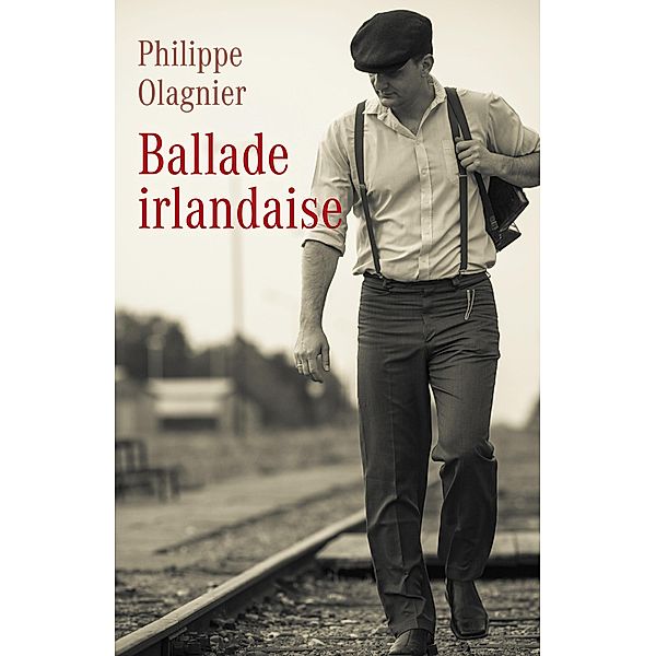 Ballade irlandaise / Librinova, Olagnier Philippe Olagnier