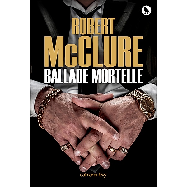 Ballade mortelle / Cal-Lévy- R. Pépin, Robert McClure