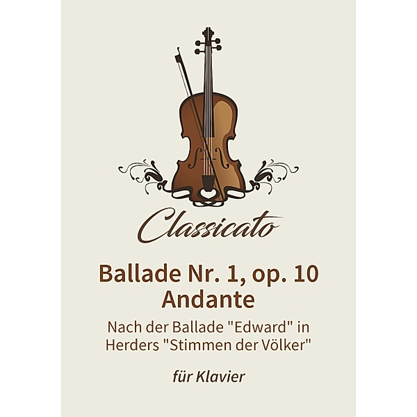 Ballade Nr. 1, op. 10, Andante, Johannes Brahms