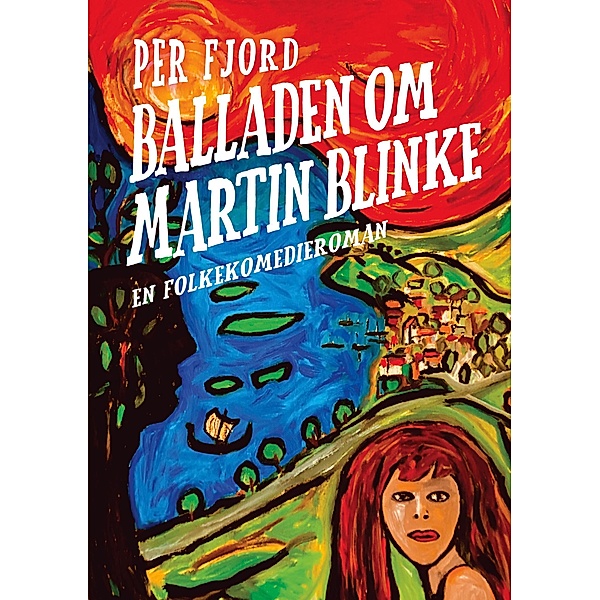Balladen om Martin Blinke, PER FJORD