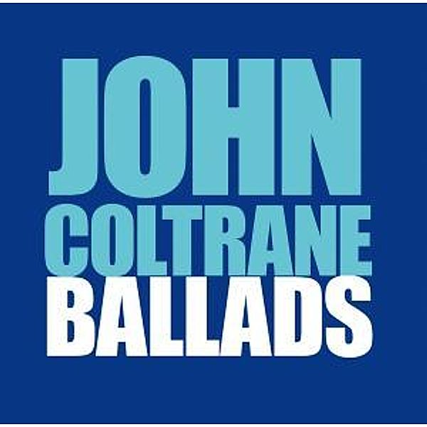 Ballads, John Coltrane