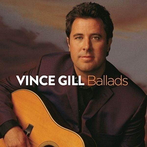 Ballads, Vince Gill