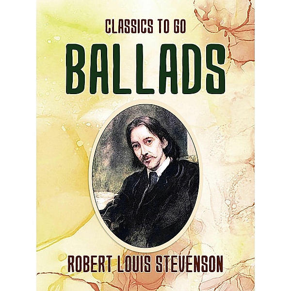 Ballads, Robert Louis Stevenson