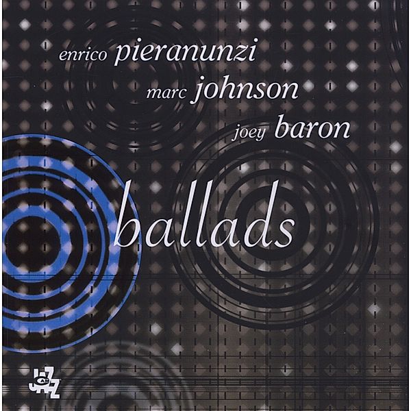 Ballads, Enrico Pieranunzi, Marc Johnson, Joey Baron