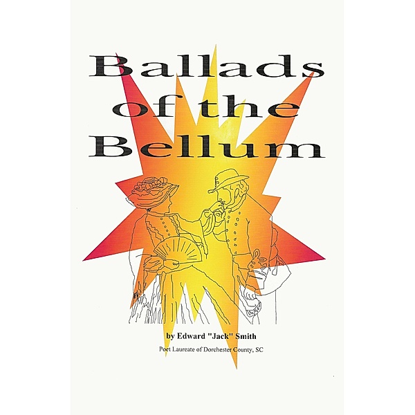 Ballads of the Bellum, Edward "Jack" Smith