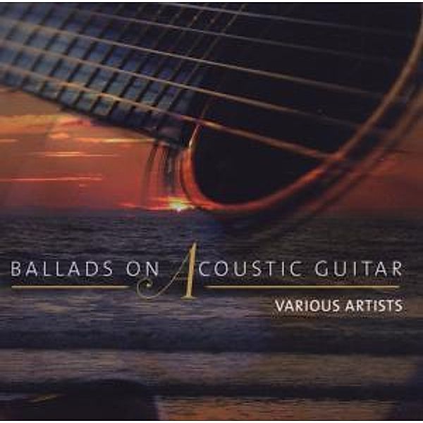 Ballads On Acoustic Guitar, Diverse Interpreten