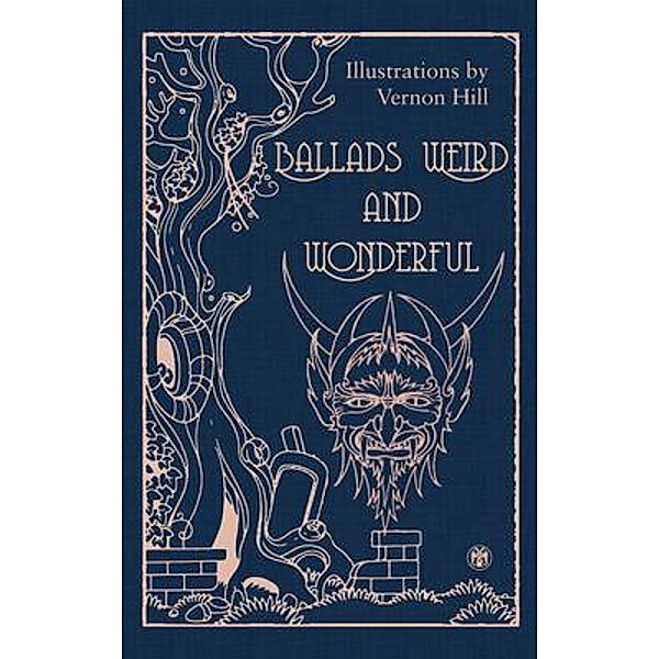 Ballads Weird and Wonderful - Imperium Press / Imperium Press, R. P. Chope