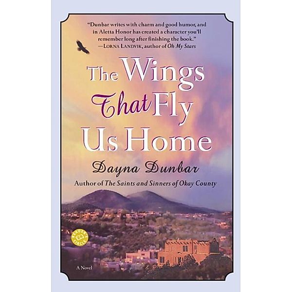 Ballantine Books: The Wings That Fly Us Home, Dayna Dunbar