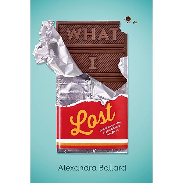 Ballard, A: What I Lost, Alexandra Ballard