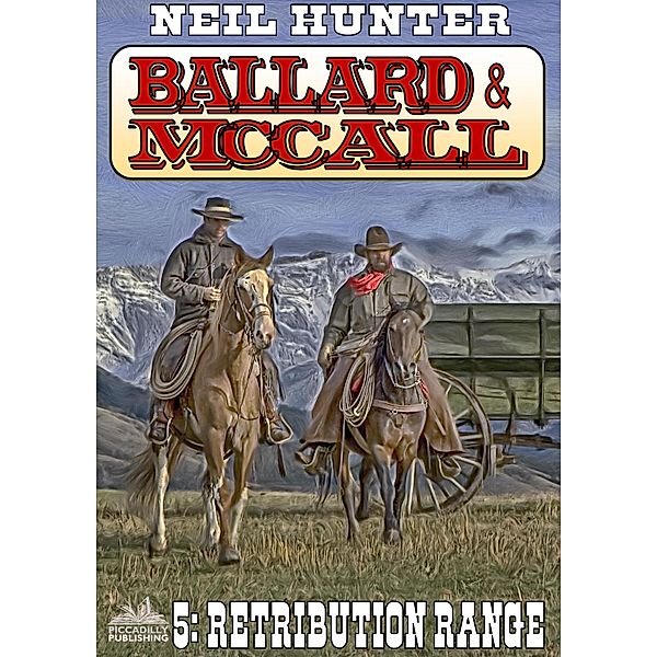 Ballard and McCall 5: Retribution Range / Piccadilly, Neil Hunter