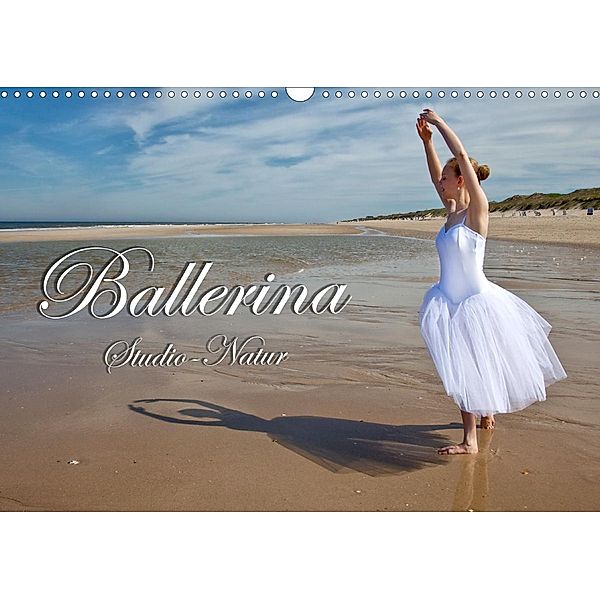 Ballerina Studio - Natur (Wandkalender 2020 DIN A3 quer), Max Watzinger - traumbild -