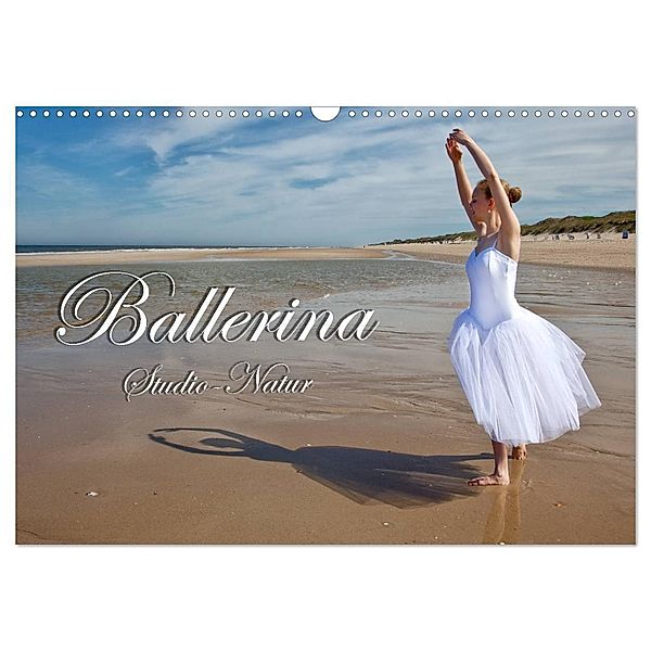 Ballerina Studio - Natur (Wandkalender 2024 DIN A3 quer), CALVENDO Monatskalender, Max Watzinger - traumbild -