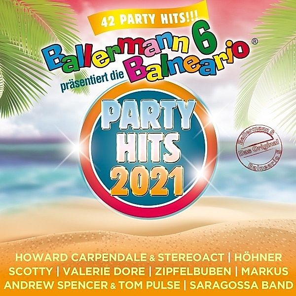 Ballermann 6 Balneario Präs.: Die Party-Hits 2021, Diverse Interpreten