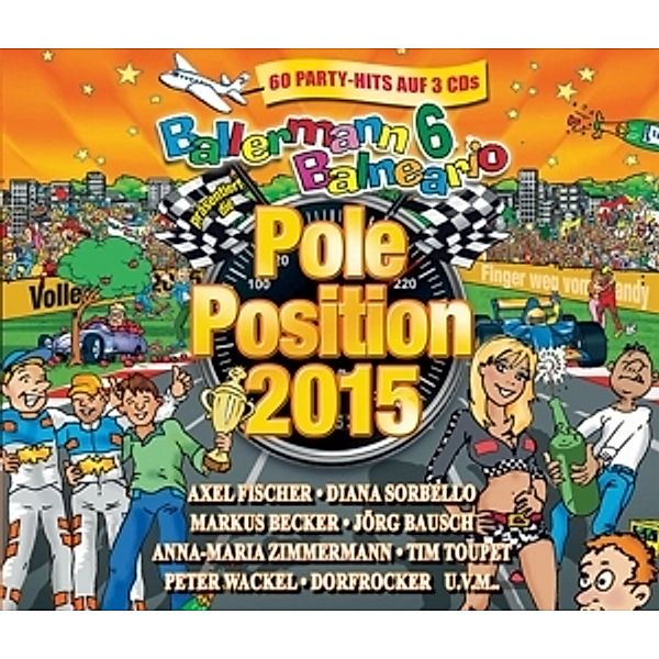 Ballermann 6 Balneario Präs. Die Pole Position 2015, Diverse Interpreten