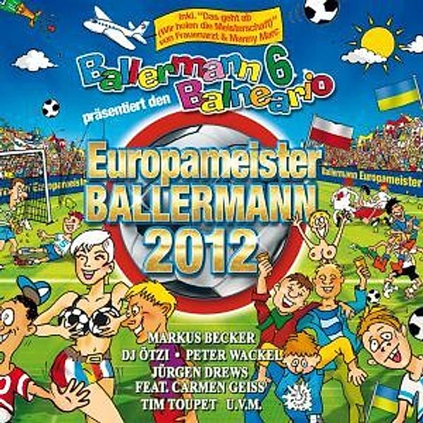 Ballermann 6 Balneario Prs. Den Europameister Balle, Diverse Interpreten