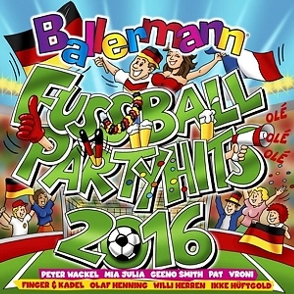 Ballermann Fussball Party Hits 2016, Diverse Interpreten