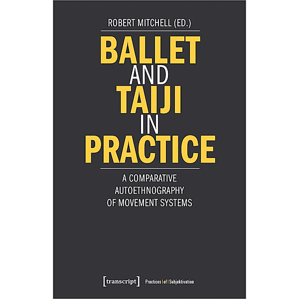 Ballet and Taiji in Practice, Robert Mitchell
