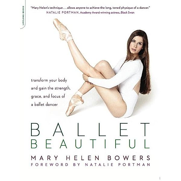 Ballet Beautiful, Mary Helen Bowers