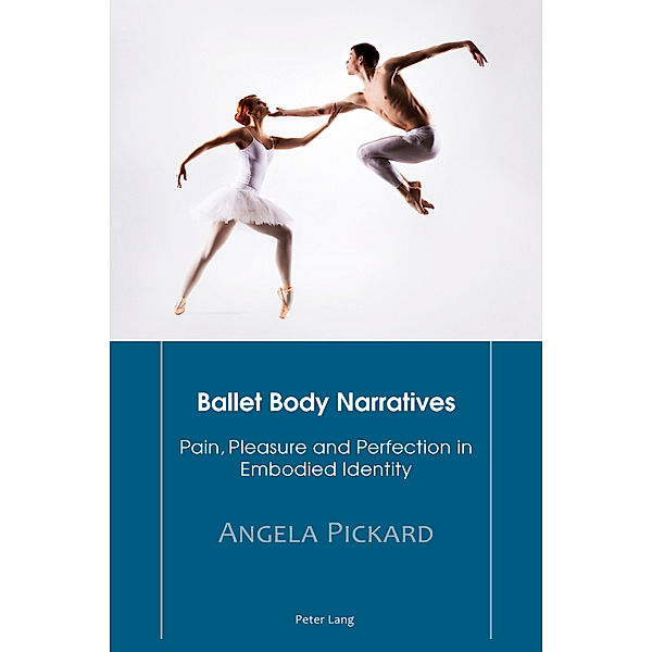 Ballet Body Narratives, Angela Pickard