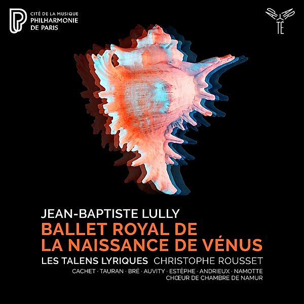 Ballet Royal De La Naissance De Venus, Les Talens Lyriques, C. Rousset