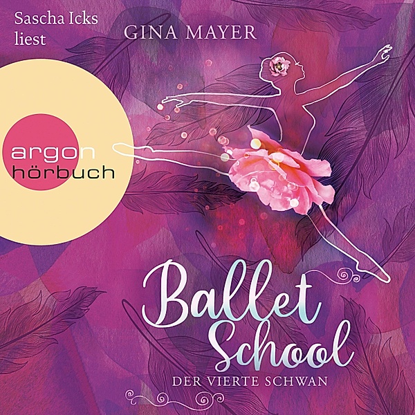 Ballet School - 2 - Der vierte Schwan, Gina Mayer