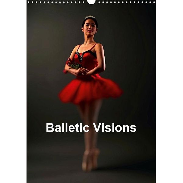 Balletic Visions (Wall Calendar 2019 DIN A3 Portrait), Stuart Lorraine