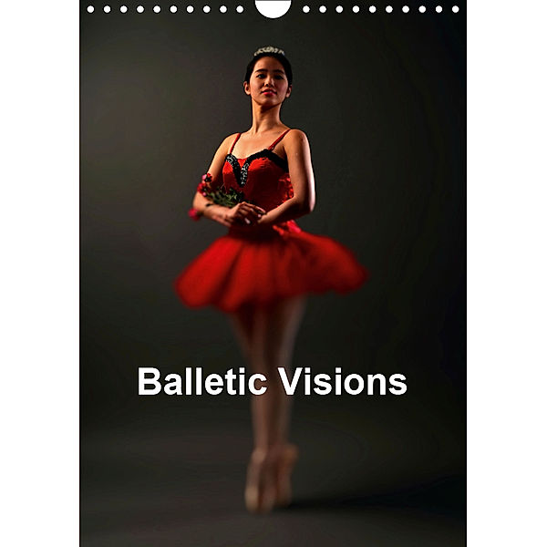 Balletic Visions (Wall Calendar 2019 DIN A4 Portrait), Stuart Lorraine
