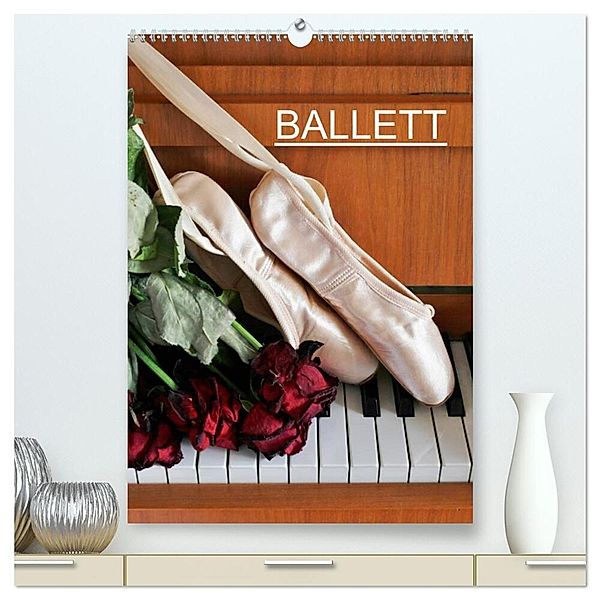 Ballett (CH-Version) (hochwertiger Premium Wandkalender 2024 DIN A2 hoch), Kunstdruck in Hochglanz, Anette/Thomas Jäger