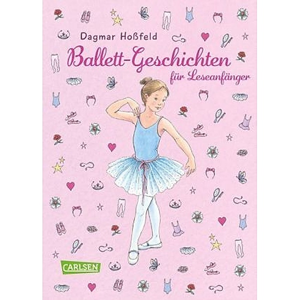Ballett-Geschichten für Leseanfänger, Dagmar Hoßfeld