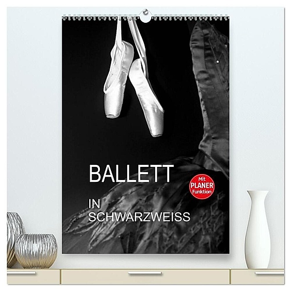 Ballett in Schwarzweiss (hochwertiger Premium Wandkalender 2024 DIN A2 hoch), Kunstdruck in Hochglanz, Anette/Thomas Jäger