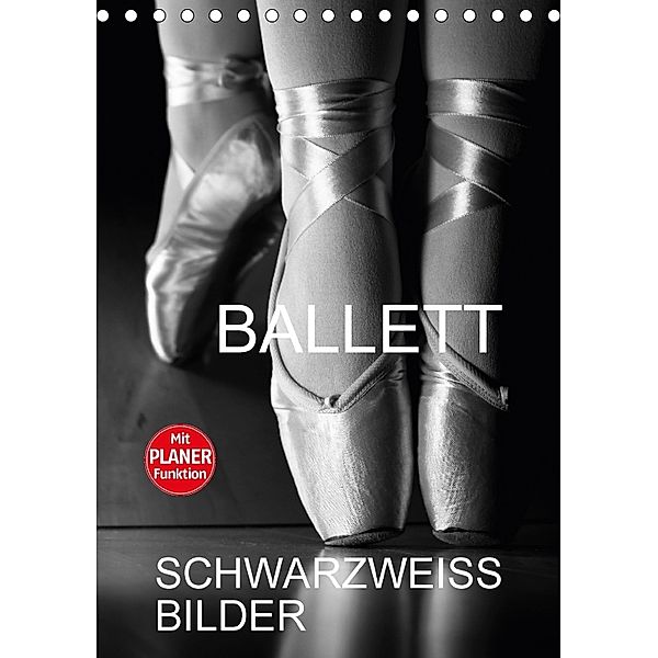 Ballett Schwarzweiss-BilderCH-Version (Tischkalender 2018 DIN A5 hoch), Anette Jäger