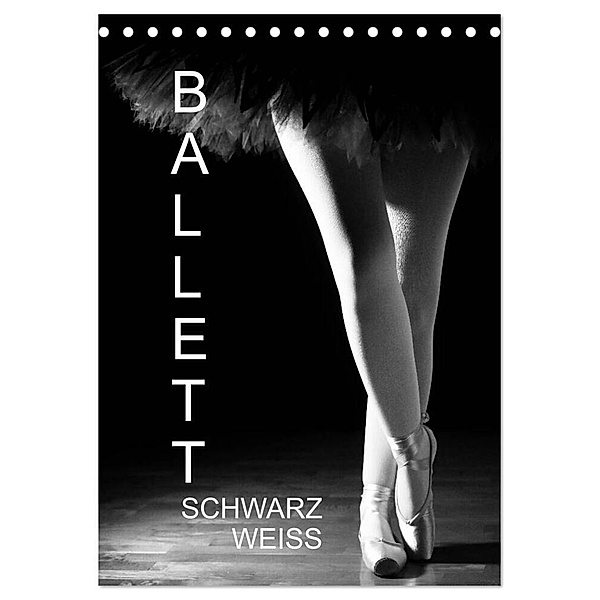 Ballett Schwarzweiss (Tischkalender 2024 DIN A5 hoch), CALVENDO Monatskalender, Anette/Thomas Jäger