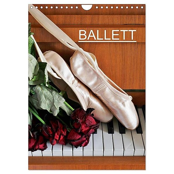 Ballett (Wandkalender 2024 DIN A4 hoch), CALVENDO Monatskalender, Anette/Thomas Jäger