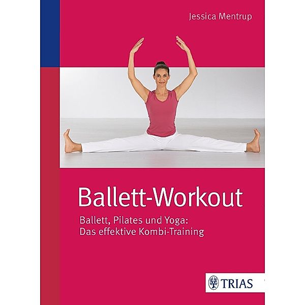 Ballett-Workout, Jessica Mentrup