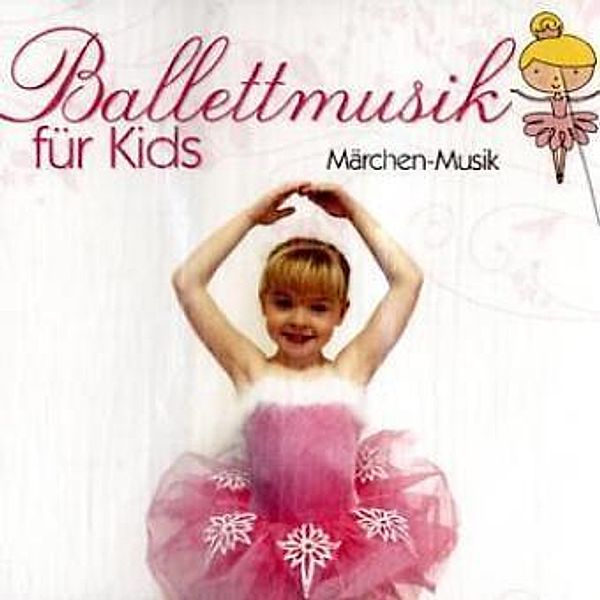 Ballettmusik für Kids, Märchen-Musik