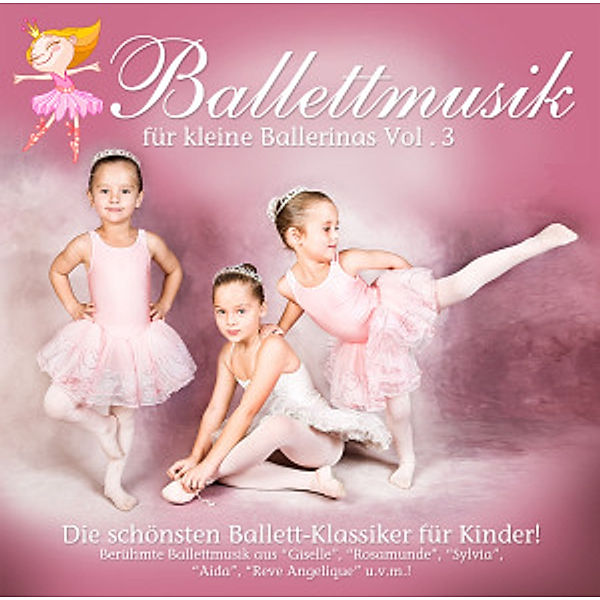 Ballettmusik Für Kleine Baller, Diverse Interpreten