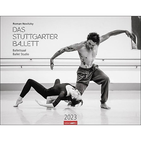 Ballettsaal - Stuttgarter Ballett Kalender 2023. Die ganze Eleganz und Kraft der Tänzer:innen in einem grossen Fotokalend, Roman Novitzky