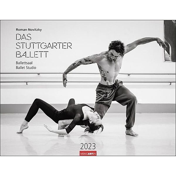 Ballettsaal - Stuttgarter Ballett Kalender 2023. Die ganze Eleganz und Kraft der Tänzer:innen in einem großen Fotokalend, Roman Novitzky