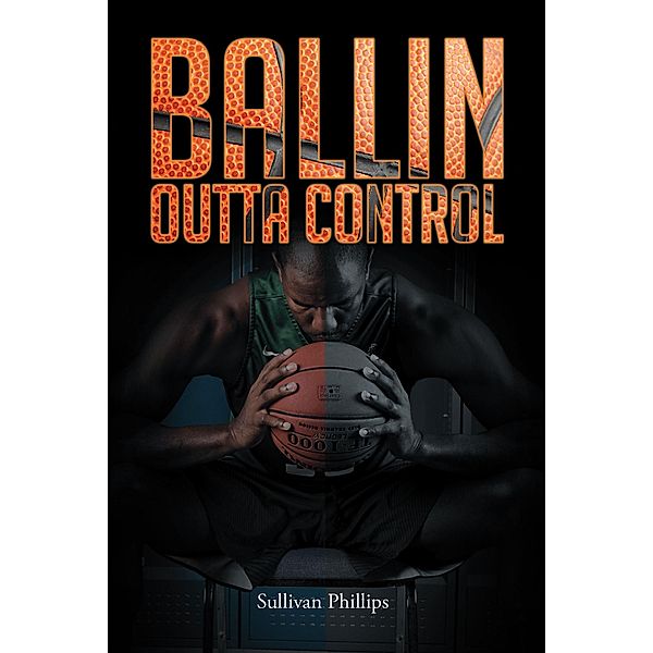 Ballin Outta Control, Sullivan Phillips