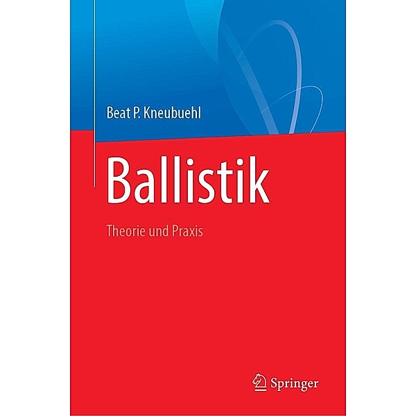 Ballistik, Beat P. Kneubuehl
