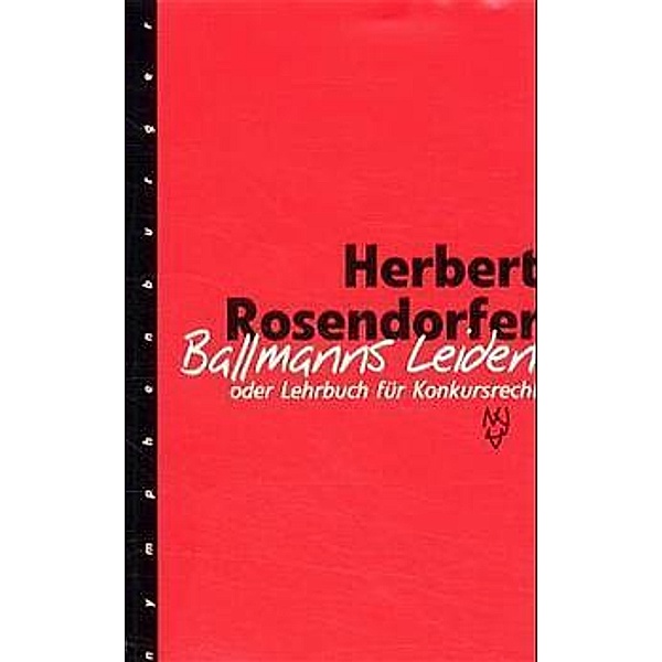 Ballmanns Leiden, Herbert Rosendorfer