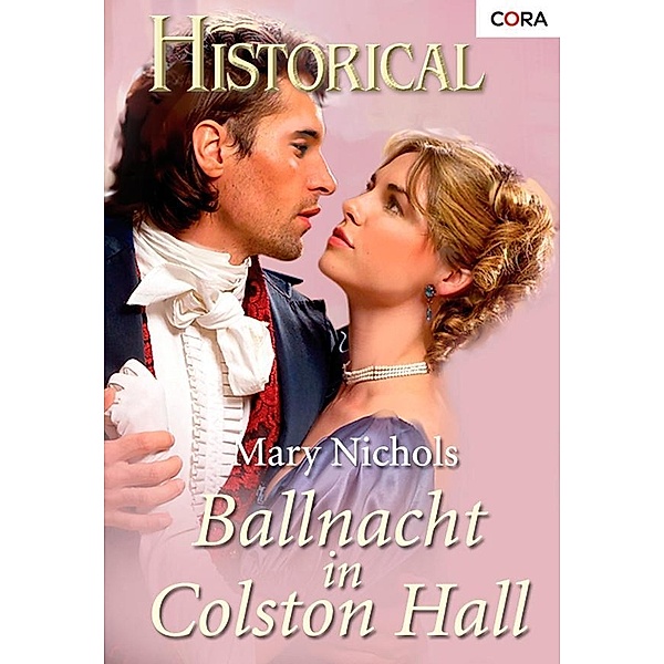 Ballnacht in Colston Hall / Historical Romane Bd.0175, Mary Nichols